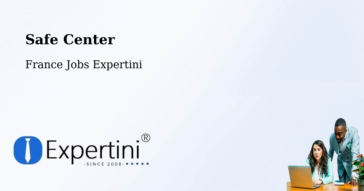 Safety Center – Méru - France Jobs Expertini